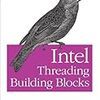  Intel Threading Building Blocks OSS化