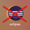 【悲報】Eclipse終了のお告げ【＼(^o^)／】