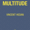 Vincent Hedan『Multitude』日本語版