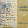 La Reverdie  『Legenda Aurea』