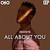 【歌詞和訳】全部都是你 All About You feat. CNBALLER & CLOUD WANG - Dragon Pig