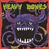 【楽曲紹介】ヘヴィ・ボーンズ（HEAVY BONES）「Turn It On」