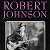 SEARCHING FOR ROBERT JOHNSON