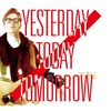 フルカワユタカの3rdアルバム『Yesterday Today Tomorrow』が最高です