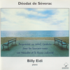 『Séverac: Piano Works』 Billy Eidi 