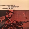 INTRODUCING／JOHNNY GRIFFIN