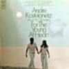 Andre Kostelanetz and His Orchestra  / For The Young At Heart