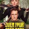 映画「オーバー・ユア・デッド・ボディ」（原題: Over Your Dead Body、2026）強烈なダークホラーコメディ。