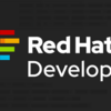 Red Hat Developer Programに参加して最新技術を学習しよう