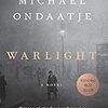 Michael Ondaatje の “Warlight”（１）