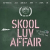 〇BTS和訳〇 Intro : Skool Luv Affair