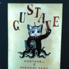 「GUSTAVE くん by HIGUCHI YUKO」