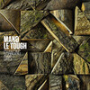  Mano Le Tough / Changing Days