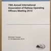 鉄道関連国際会議録新刊案内: 78th Annual International Association of Railway Operating Officers Meeting 2014  (Proceedings) ご注文受付