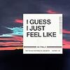 ジョン・メイヤー　新曲「I Guess I Just Feel Like」

