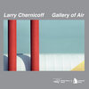 Larry Chernicoff - Gallery of Air