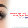 Careprost Eye Drop : A farthermost quick fix for Best Eye care