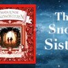 The snow sister ~透明水彩〜