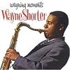  Wayne Shorter / Wayning Moments