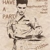 11/25(土)" GONNA HAVE A PARTY "開催！！