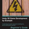 Unityゲーム開発本「Unity 3D Game Development by Example」が届きました