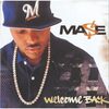 今日の１曲【Mase - Welcome Back】