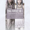 Download book online pdf Final Fantasy XIII-2: Fragments After by Jun Eishima, Motomu Toriyama, Daisuke Watanabe English version iBook RTF 9781975382384