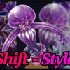 【Shift style】デッキ紹介&解説