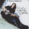 Warren DeMartini / Crazy Enough To Sing To You