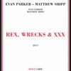  Evan Parker - Matthew Shipp / Rex, Wrecks & XXX
