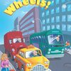 いろいろな"wheel"の紹介  SIRシリーズStep 1から『Wheels！』のご紹介