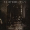 「Lost on the River」／The New Basement Tapes