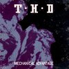 T·H·D – Mechanical Advantage