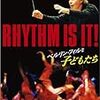 『ベルリン・フィルと子どもたち　RHYTHM IS IT! 』DVD