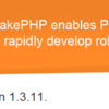 CakePHP 1.3.11 の変更点メモ