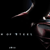 最強の男の、最強の映画。〜『マン・オブ・スティール』