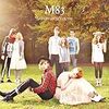 M83『SATURDAYS=YOUTH』