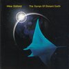 Mike Oldfield アルバム紹介 その16：The Songs Of Distant Earth