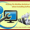 How to Fix McAfee Antivirus Error 1406 when Installing Software?