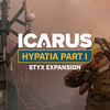 惑星サバゲー「ICARUS」最新情報（アップデートWeek97「Hypatia: パート1 Update」※2023年10月13日適用）