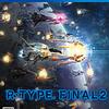 R-TYPE FINAL2 #2