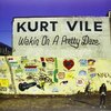 Kurt Vile : Wakin on a Pretty Daze [Analog]