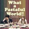 譜割りの違法建築だけど心地よい"What a Pastaful World"レビュー