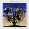 Talk Talk『Laughing Stock』 7.3