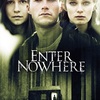 映画「トランス・ワールド」（原題：Enter Nowhere, 2011) を見る。