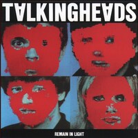 Talking Heads『Remain in Light』(1980)｜アフロ・ビート×ポスト・パンクの革命的名盤