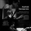 2024.04.26「FLAT122のワンマンライブに行こう！」