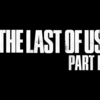 【PS4】The Last of Us Part II、ローンチトレイラーが公開！発売日は6月19日