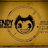 Bendy and the Ink Machine