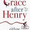 紹介：Grace after Henry